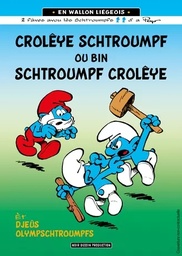 Les Schtroumpfs - T09 - En Wallon Crolêye schtroumpf ou bin schtroumpf crolêye