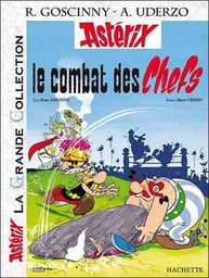 ASTERIX LA GRANDE COLLECTION -  LE COMBAT DES CHEFS - N 7