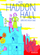 HADDON HALL - QUAND DAVID INVENTA BOWIE