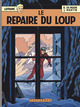 Lefranc Anniv 60 ans T04 - Le repaire du loup