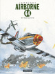 Airborne 44 - T05 - S'il te faut survivre