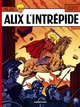 ALIX - T01 - ALIX L'INTREPIDE