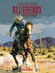 BLUEBERRY - TOME 4 - LE CAVALIER PERDU