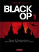 BLACK OP - SAISON 1 - TOME 1 - BLACK OP - TOME 1