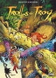 Trolls de Troy - T22 - A l’école des Trolls