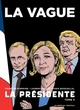 LA PRESIDENTE - TOME 3 LA VAGUE - VOL03