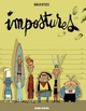 IMPOSTURES - TOME 01